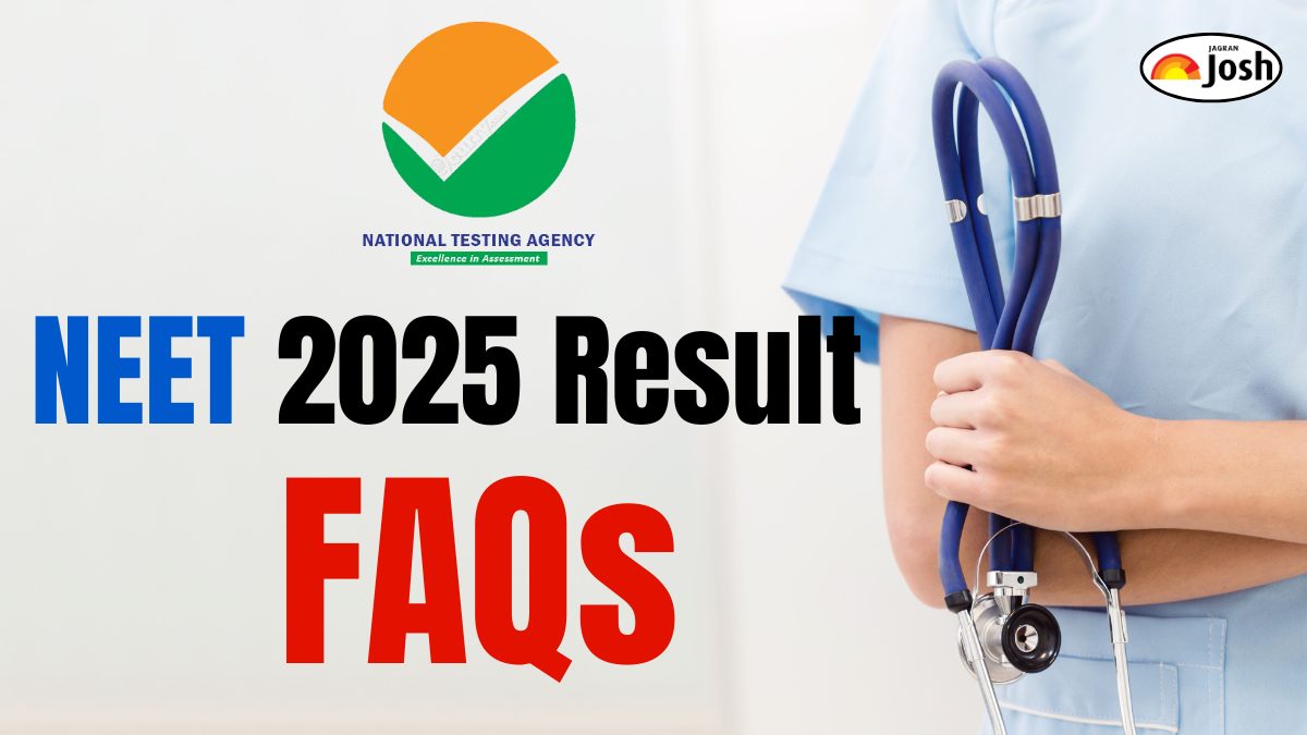 NEET 2025 Result FAQs: All Your NEET UG Related Doubts Answered Here, Check Now