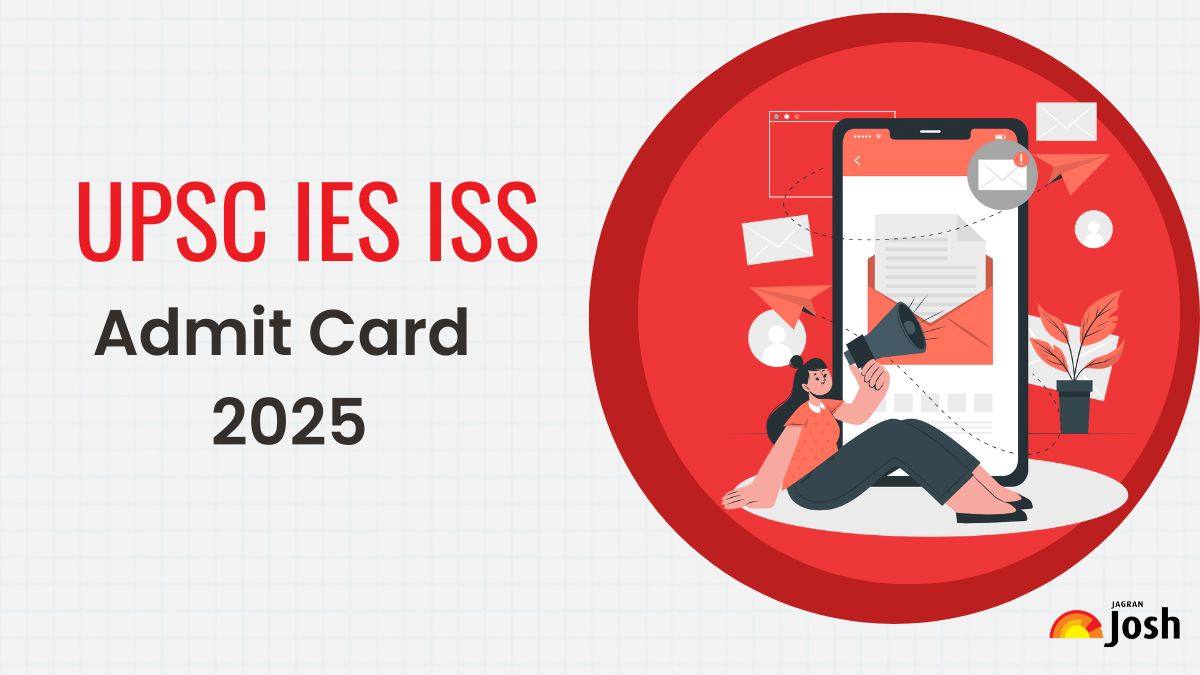 UPSC IES ISS Admit Card 2025 Released at upsc.gov.in, Download Hall Ticket PDF Direct Link Here