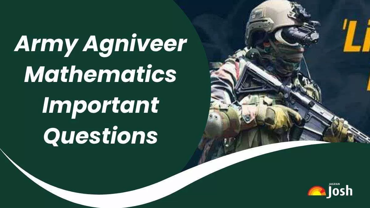 Army Agniveer Mathematics Important Questions