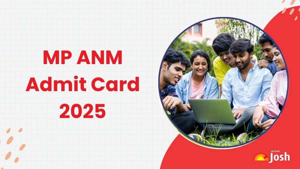  MP ANM Admit Card 2025 Release at esb.mp.gov.in, Check Steps to Download MPESB ANM Hall Ticket PDF - Direct Link Here
