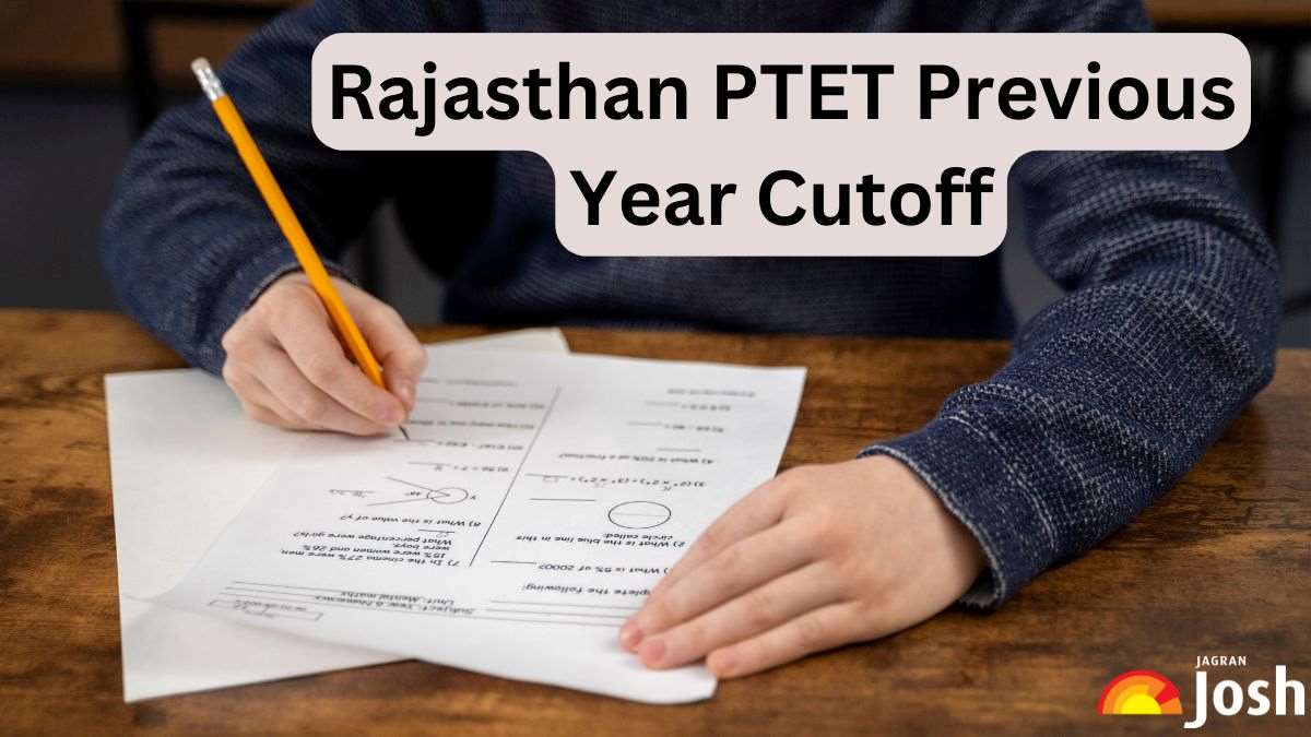 Rajasthan PTET Previous Year Cutoff 2025: Check Previous Year Cutoff Marks Category Wise