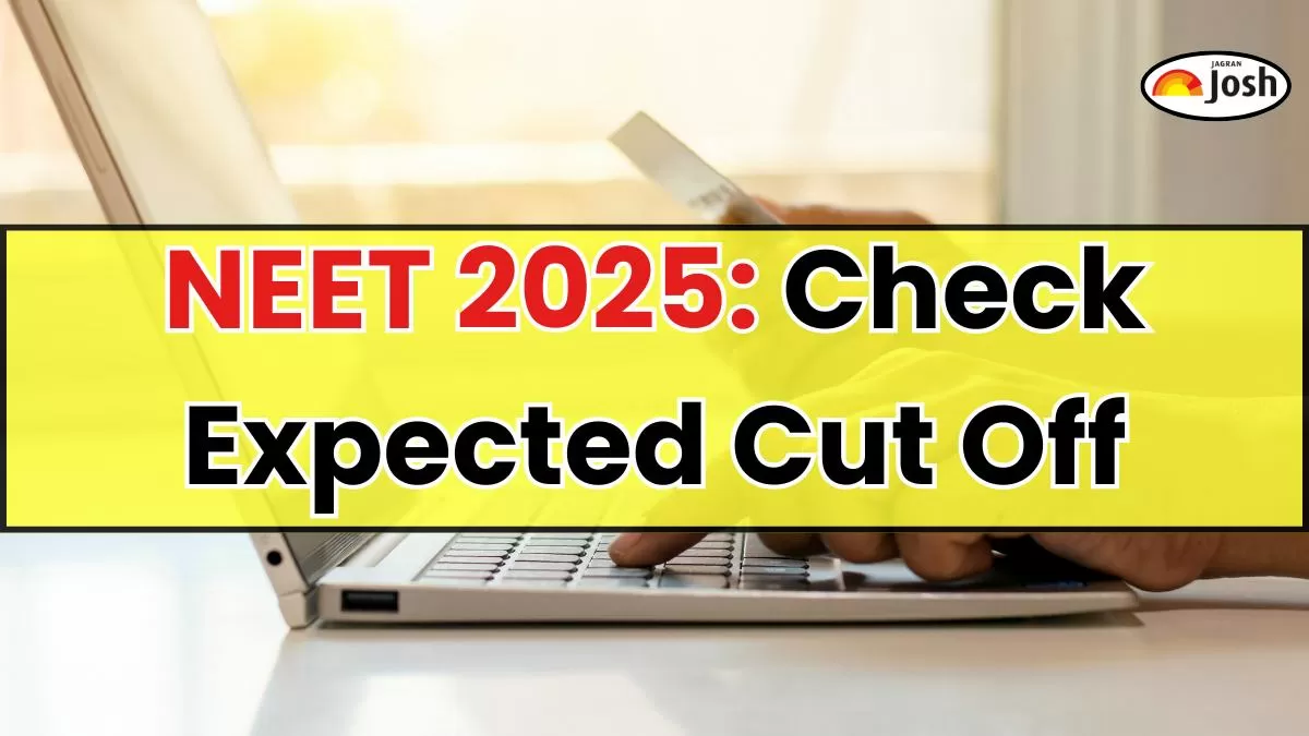 NEET Cut Off 2025 Expected: Check Category-wise and Previous Years Cutoff Status