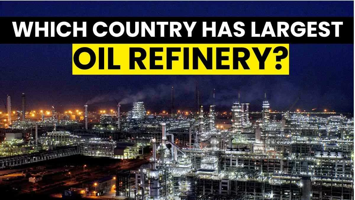 Largest oil refinery in the world