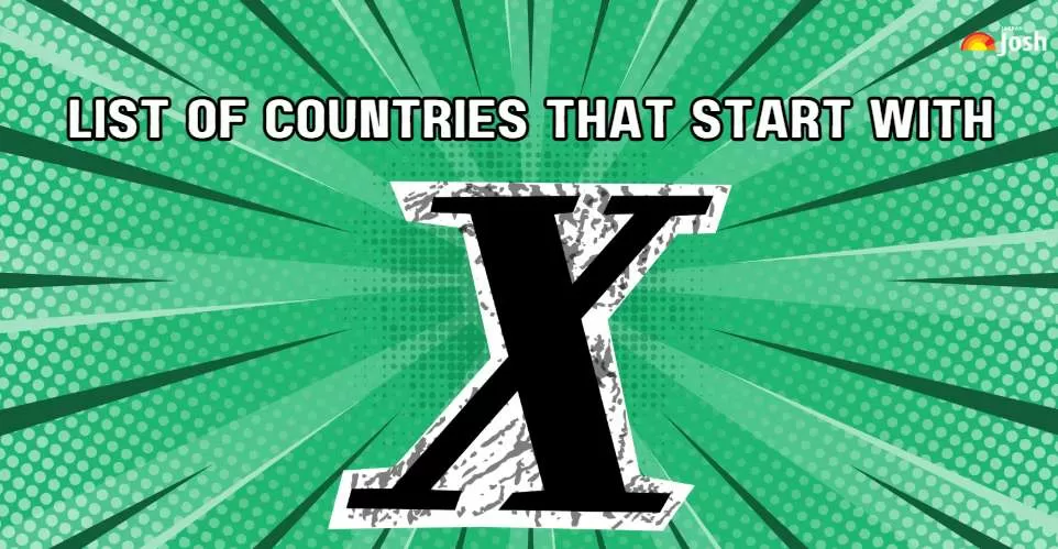 List of Countries Names that Start with the Letter X