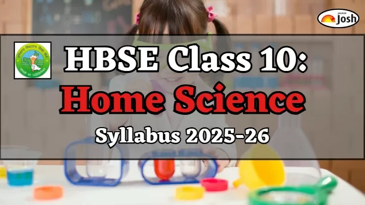 Haryana Board HBSE Class 10th Home Science Syllabus 2025-2026, Download PDFs Here