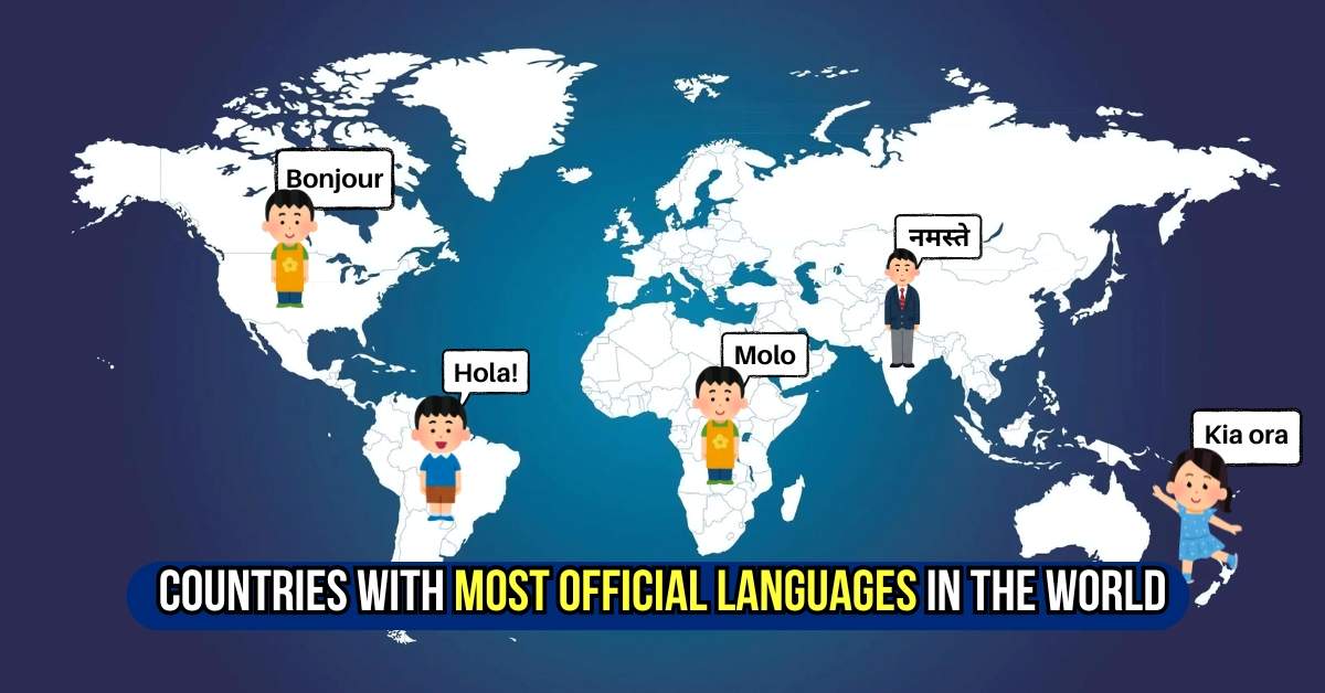 Which Country Has the Most Official Languages in the World? Check Top 5 Countries