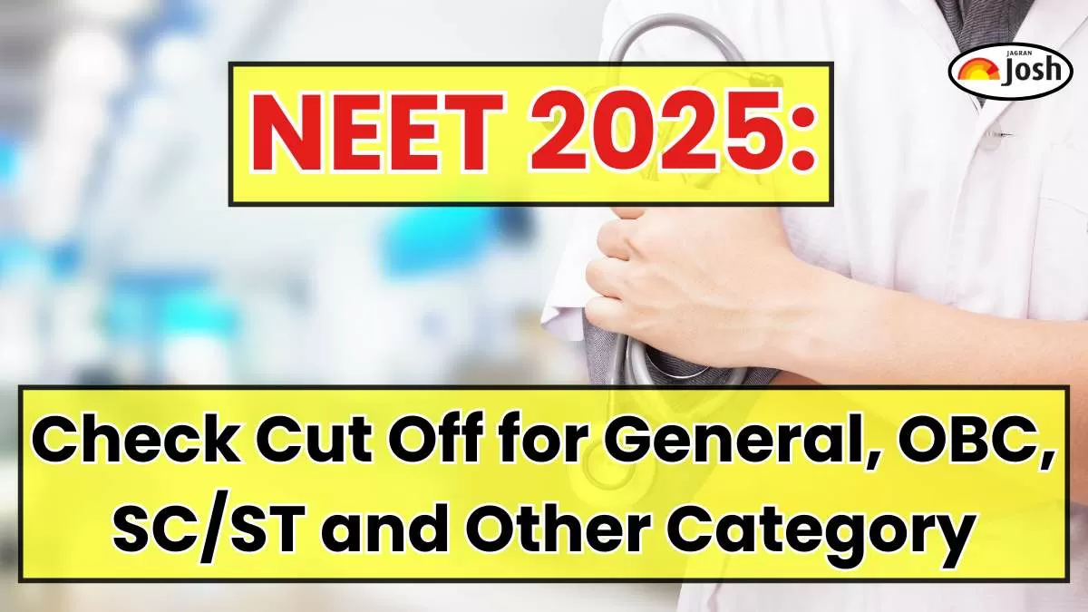 NEET Cut Off 2025 for General, OBC, SC/ST and Other Category; Check Qualifying NEET UG Marks