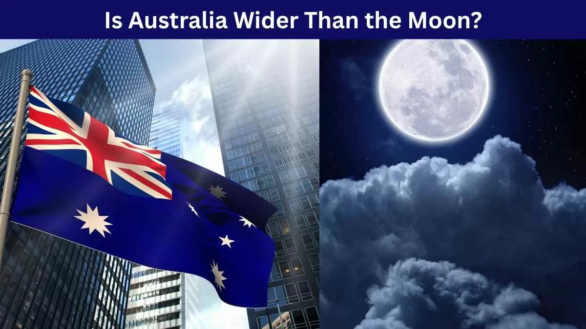 Is Australia Wider Than the Moon