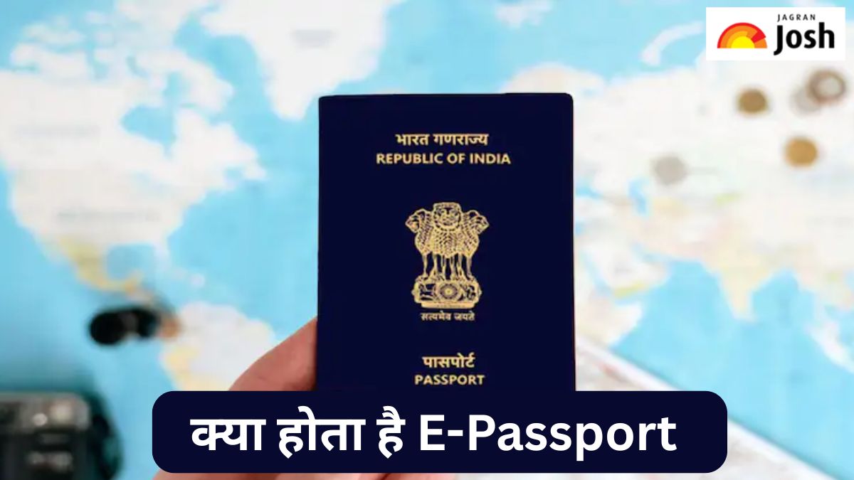 क्या होता है E-Passport और कैसे करें आवेदन, जानें 