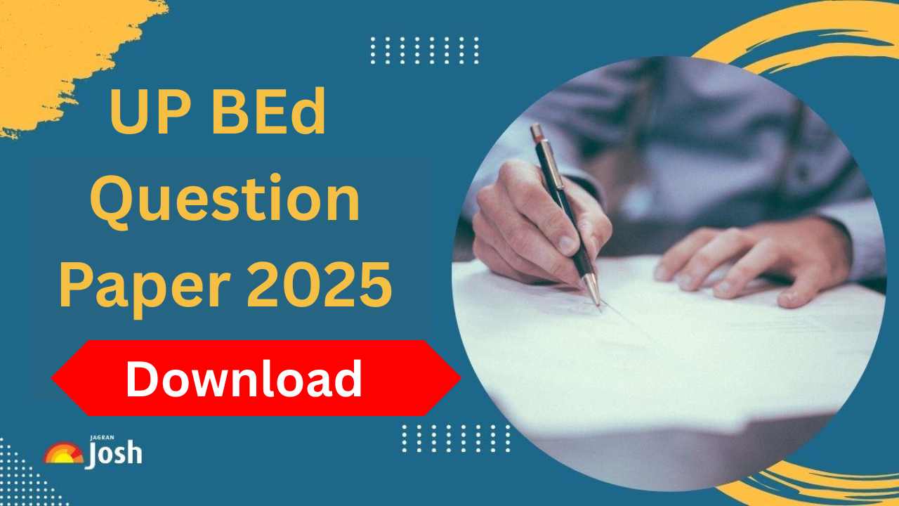 UP BEd Question Paper 2025: उत्तर प्रदेश बीएड जेईई 2025 परीक्षा प्रश्न पत्र पीडीएफ डायरेक्ट लिंक यहां से करें डाउनलोड