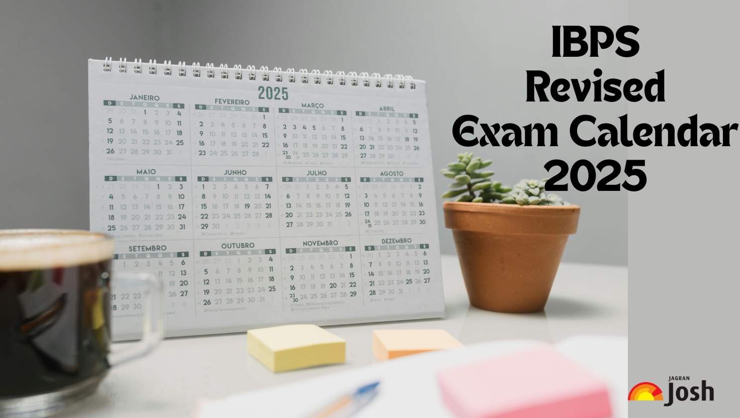 IBPS Calendar 2025 Revised: Check New IBPS RRB PO, Clerk Exam Date