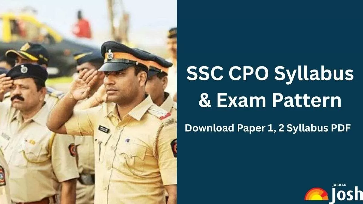 Learn subject-wise SSC CPO Syllabus for Paper 1 and Paper 2 here.
