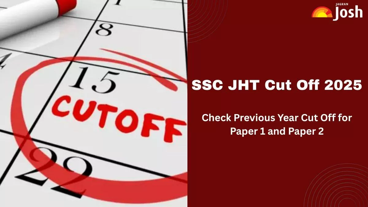 SSC JHT Cut Off 2025: Category-wise JHT Previous Year Cut Off for Paper 1 and 2