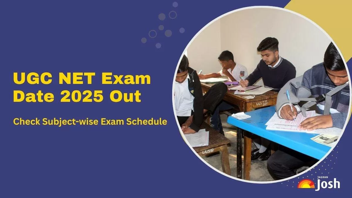 UGC NET Exam Date 2025: Paper 1 & 2 Subject-wise Schedule, Shift Timings