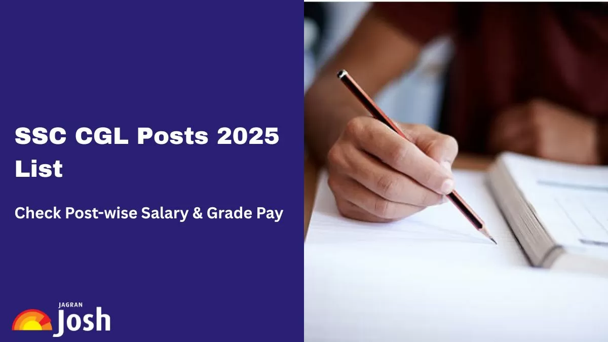 Get complete details for the list of posts in SSC CGL with salary. 