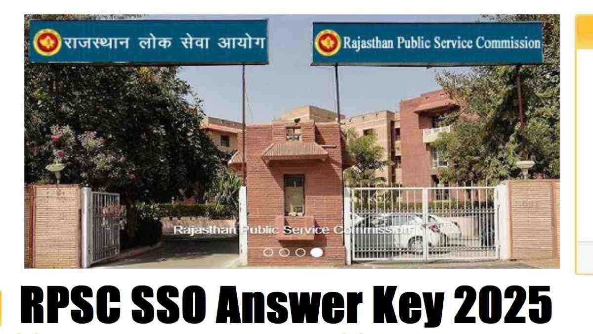 RPSC SSO Answer Key 2025 OUT at rpsc.rajasthan.gov.in, Download Sr. Scientific Officer Provisional Answer Key PDF Direct Link Here