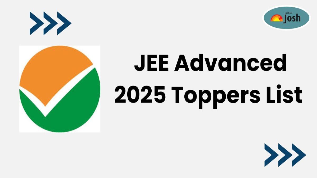 JEE Advanced Topper List 2025 Out: Check AIR 1 Rank, List of Category-Wise & Zone-Wise All India Rank Holders
