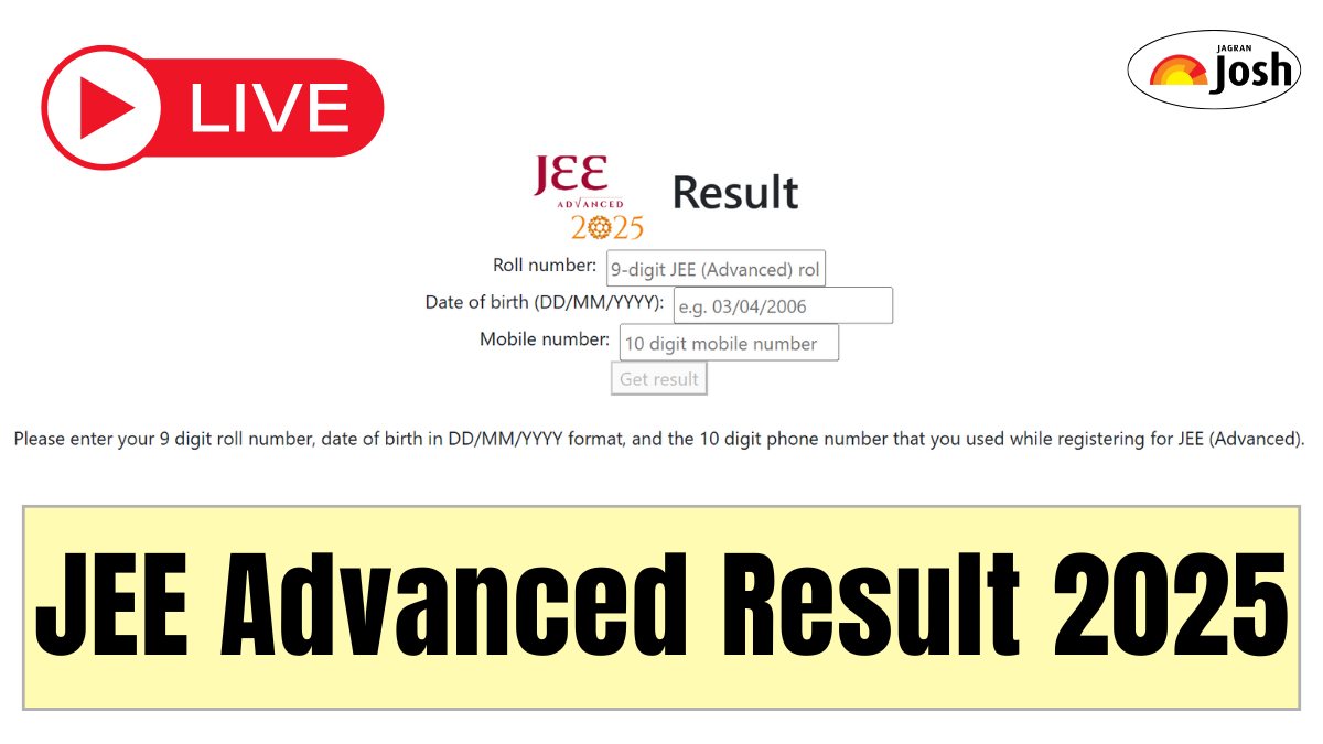 JEE Advanced Result 2025 Live Updates: Download Lin at jeeadv.ac.in, Check Cutoff, Merit List and Toppers List Details