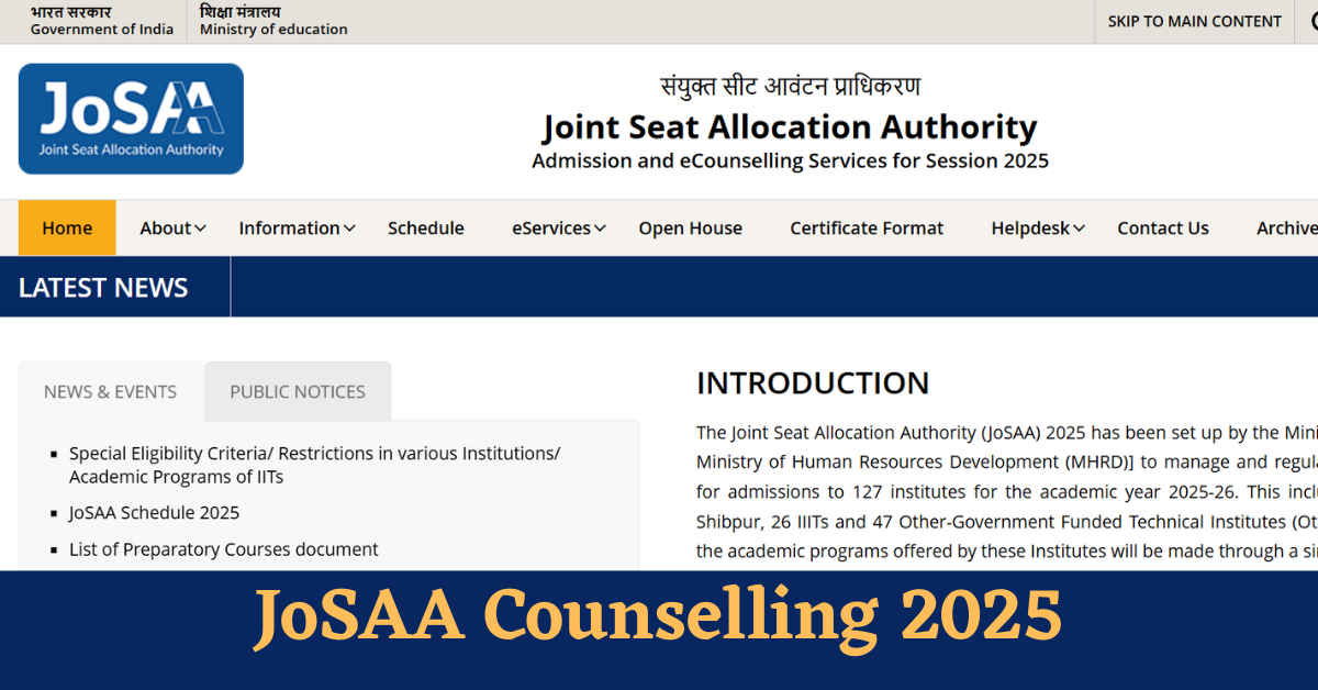 JoSAA Counselling 2025: Registration Starts from 3 June at josaa.nic.in
