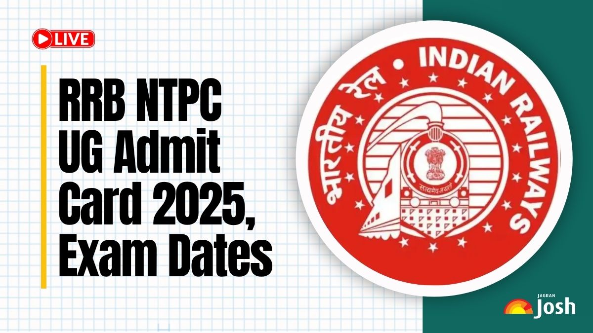 RRB NTPC UG Admit Card 2025, Exam Dates