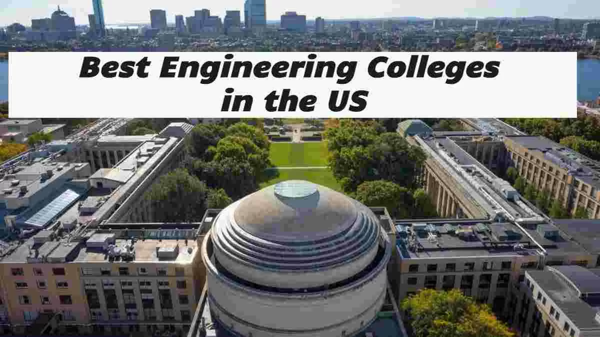 Best Engineering Colleges In the US