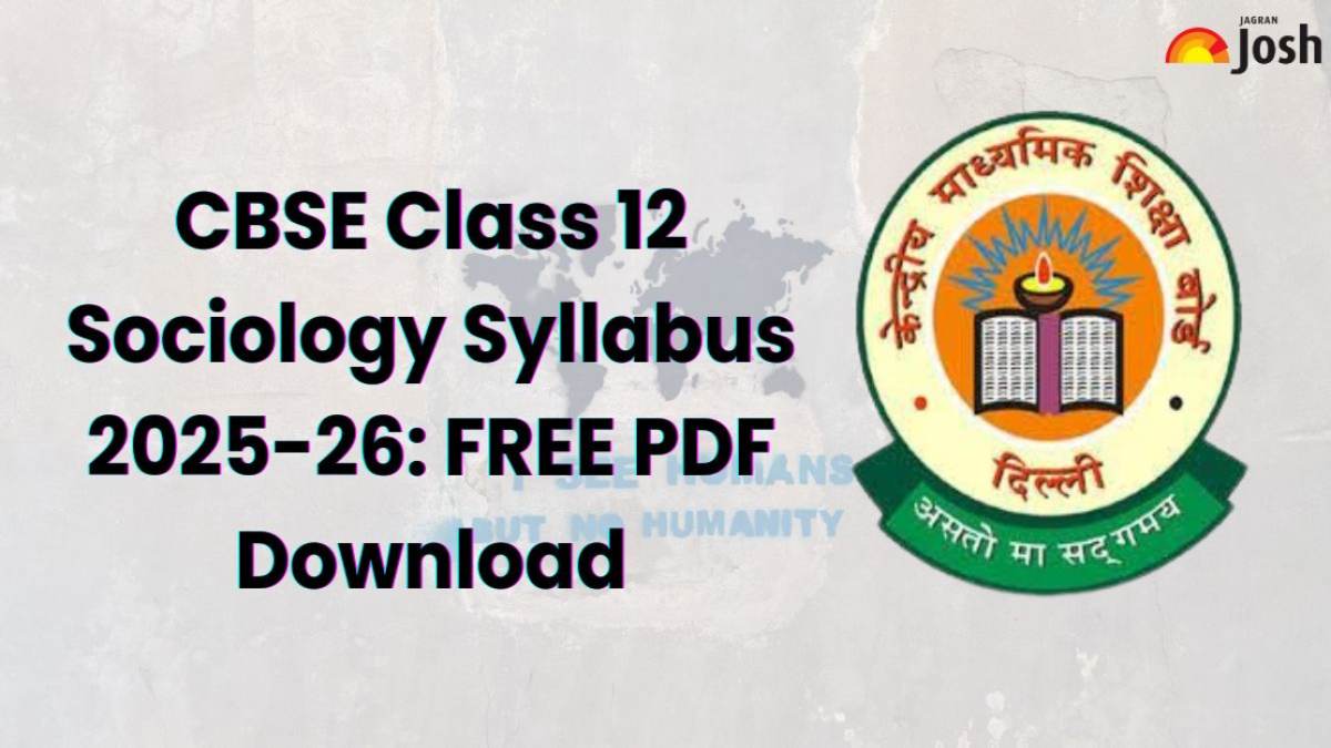 CBSE Class 12 Sociology Syllabus 2025-26: FREE PDF Download