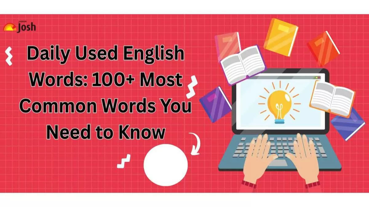  Daily Used English Words: 100+ Most Common Words