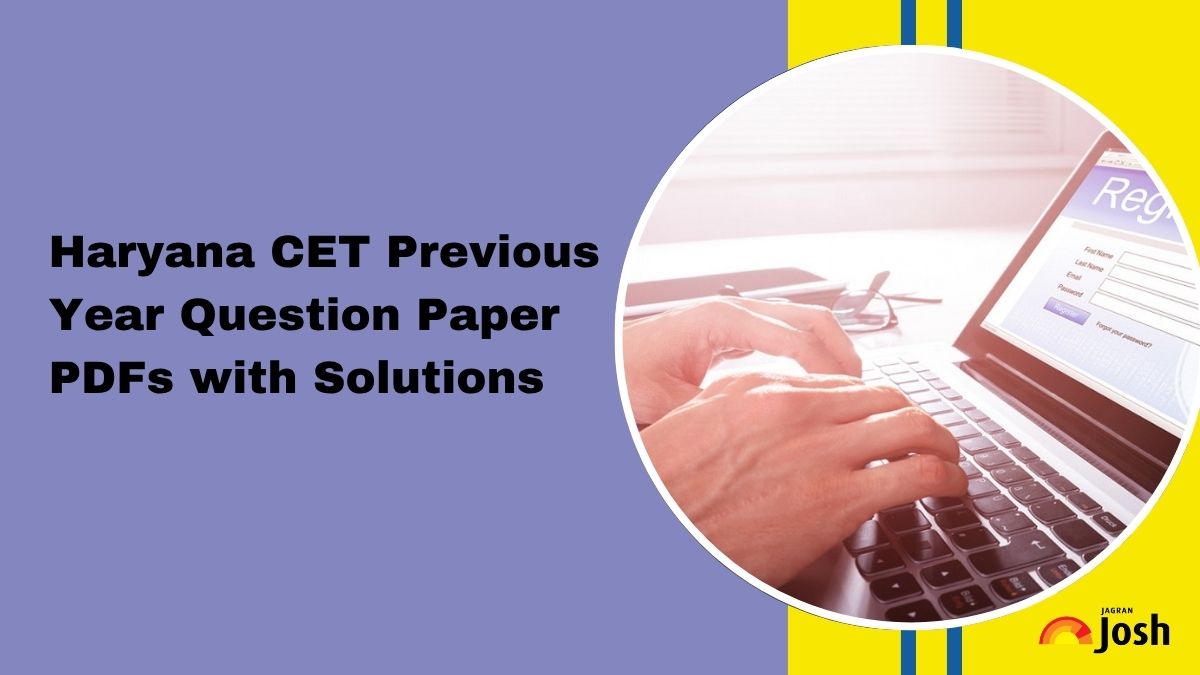 Haryana CET Previous Year Question Paper: Download HSSC Group C, D Paper PDF with Answer Key