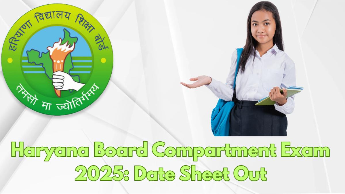 Haryana Board Compartment Exam 2025 Date Sheet Out For Class 10th and 12th, Check Time Table Here