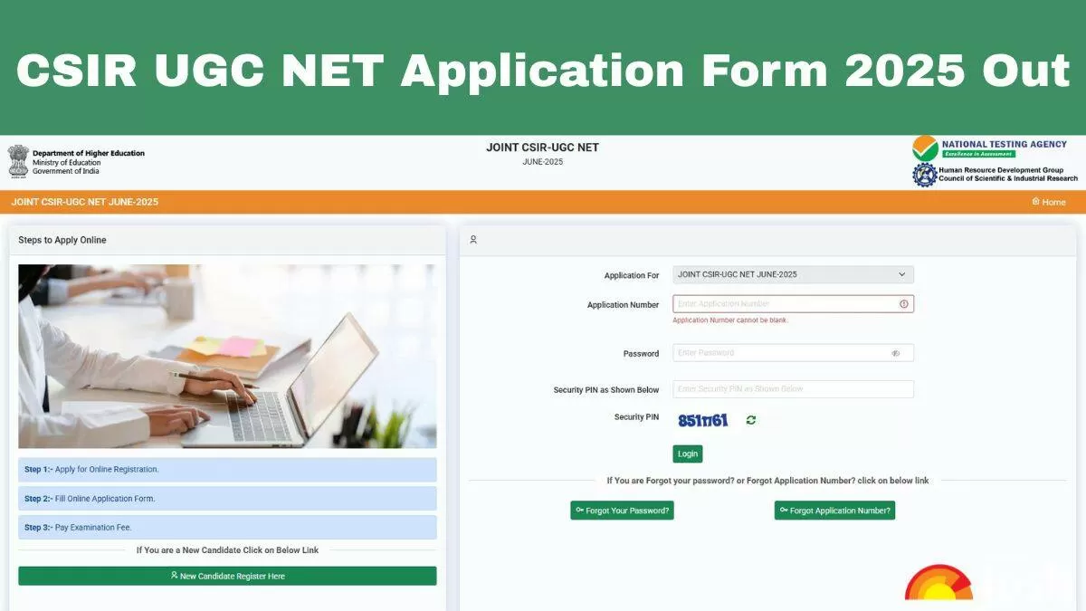 CSIR NET 2025 Notification Out, Registration Begins For June Session at csirnet.nta.ac.in