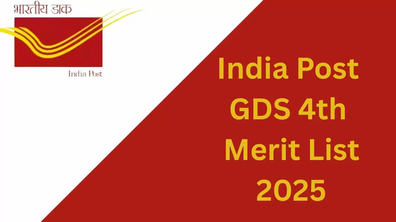 India Post GDS 4th Merit List 2025