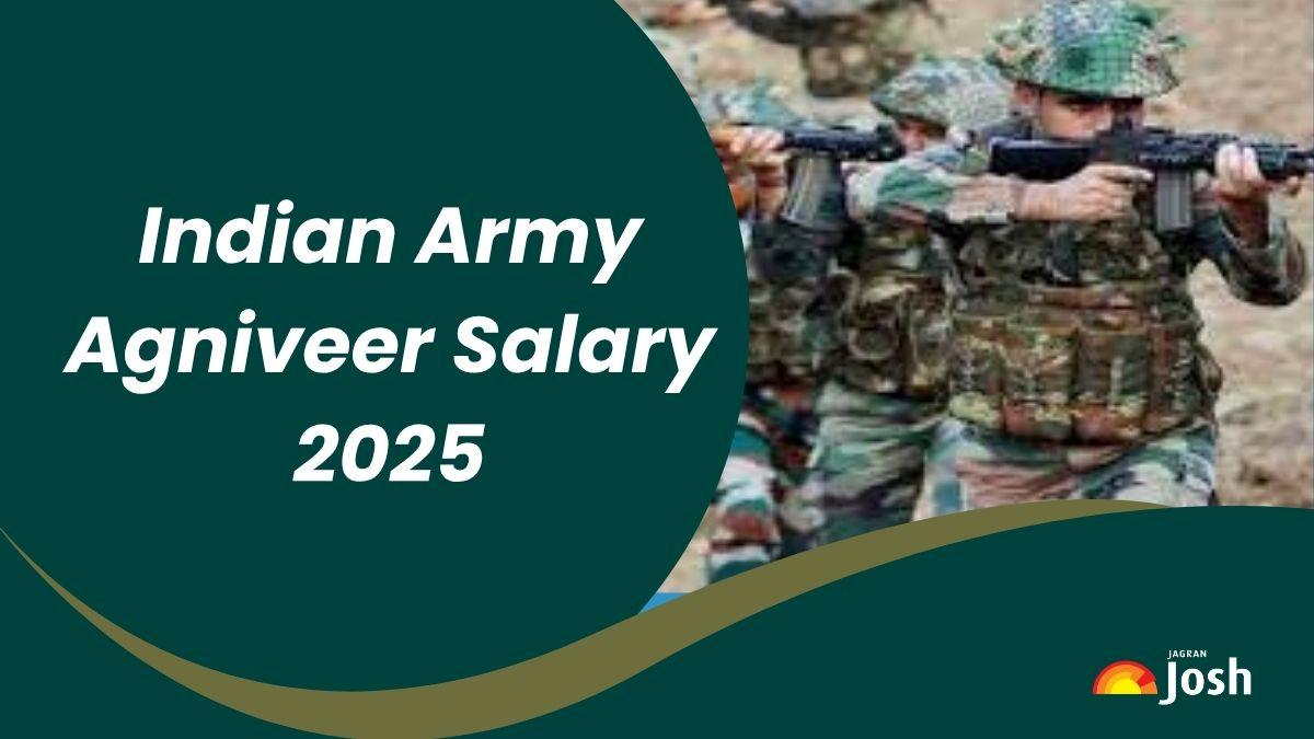 Indian Army Agniveer Salary 2025 and Job Profile: Check In-Hand Salary, Structure, Allowances and Other Benefits
