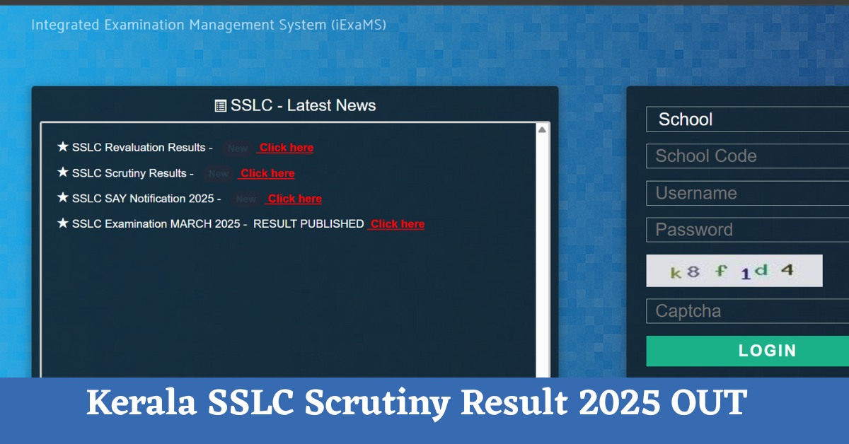 Kerala SSLC Scrutiny Result 2025 OUT at sslcexam.kerala.gov.in, Download Class 10 Marks Memo Here