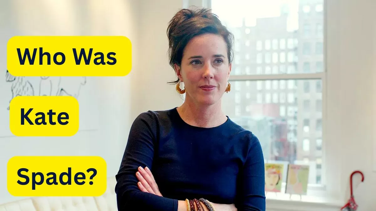 Who was Kate Spade?