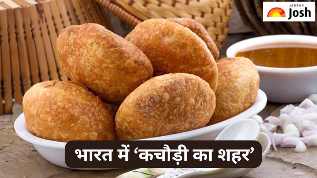 भारत का यह जिला कहलाता है ‘कचौड़ी का शहर’