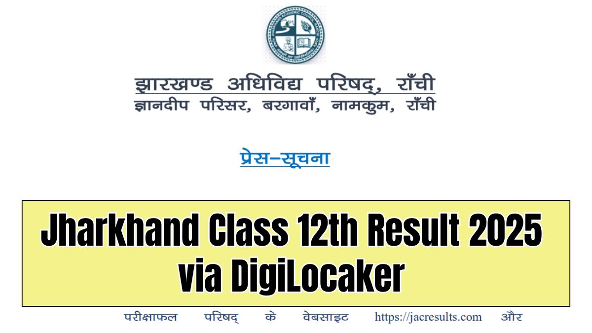 Jharkhand Class 12th Result 2025 Check Online: Download JAC 12th Arts Result via Digilocker, Official Website and More