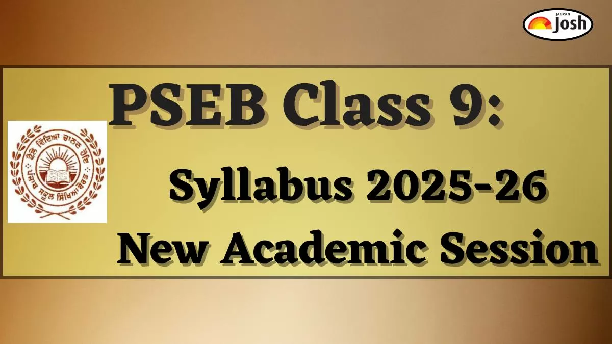 PSEB Class 9th Syllabus 2025-26: Download New Syllabus PDF