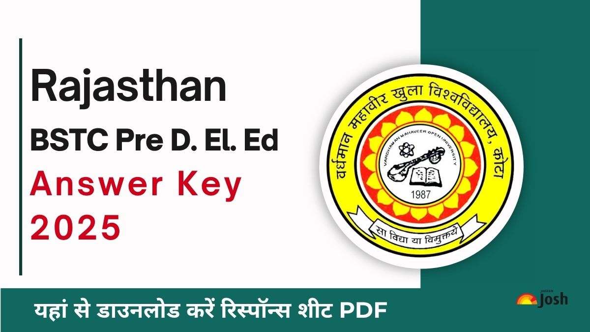 Rajasthan BSTC Answer Key 2025: डाउनलोड करें राजस्थान बीएसटीसी Pre DELED परीक्षा की उत्तर कुंजी PDF, predeledraj2025.in पर रिस्पॉन्स शीट Direct Link