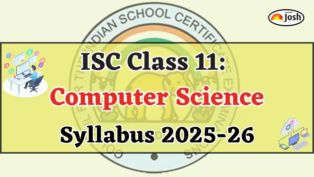 ISC Class 11 Computer Science Syllabus 2025-2026: Download Computer Science Syllabus PDFs Here!