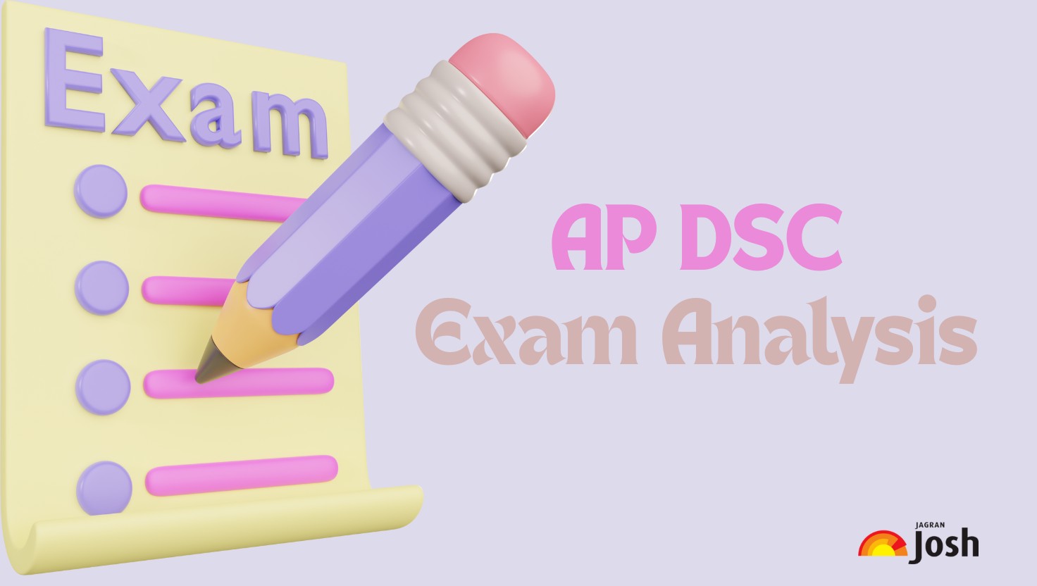 AP DSC Exam Analysis 2025: Day 1, Shift 1 Exam Begins, Check Paper Review, Difficulty Level & Good Attempts