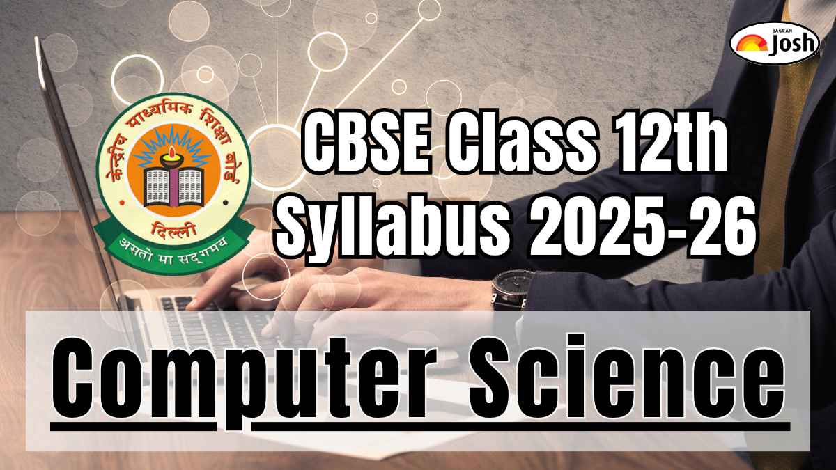 CBSE Class 12 Computer Science Syllabus 2025-26: Check Course Structure and Subject-wise weightage, Download PDF