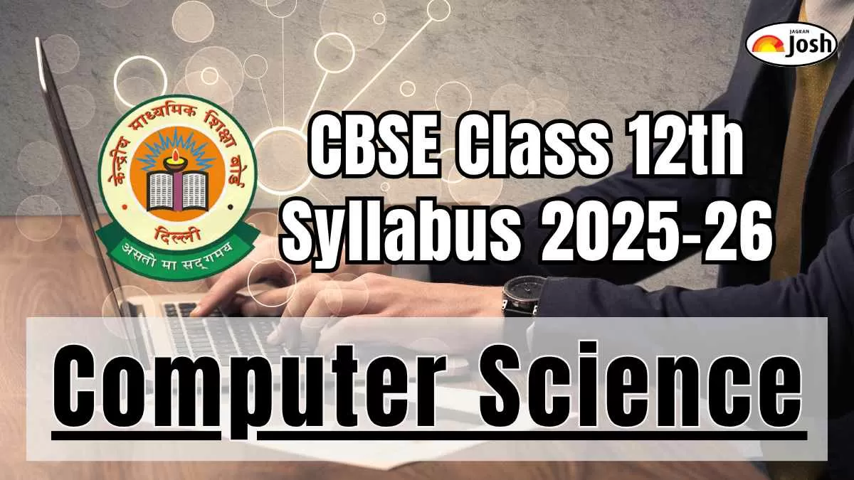CBSE Class 12 Computer Science Syllabus 2025-26 Download PDF Here