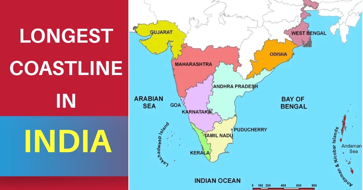 Which State has the Longest Coastline in India? List of Indian States with the Longest Coastlines