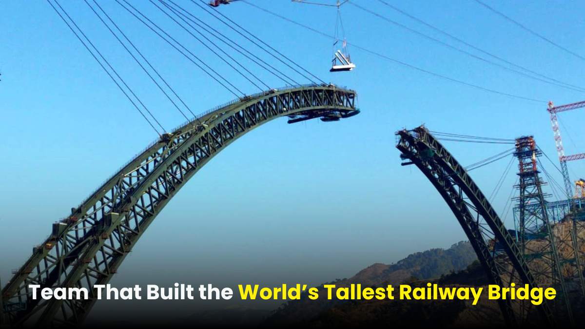 Chenab Rail Bridge: Meet the Team That Built the World’s Tallest Railway Bridge