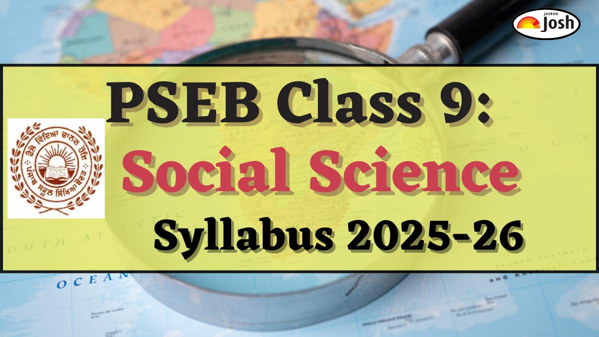 Punjab Board PSEB Class 9th Social Science Syllabus 2025-2026, Download PDFs Here