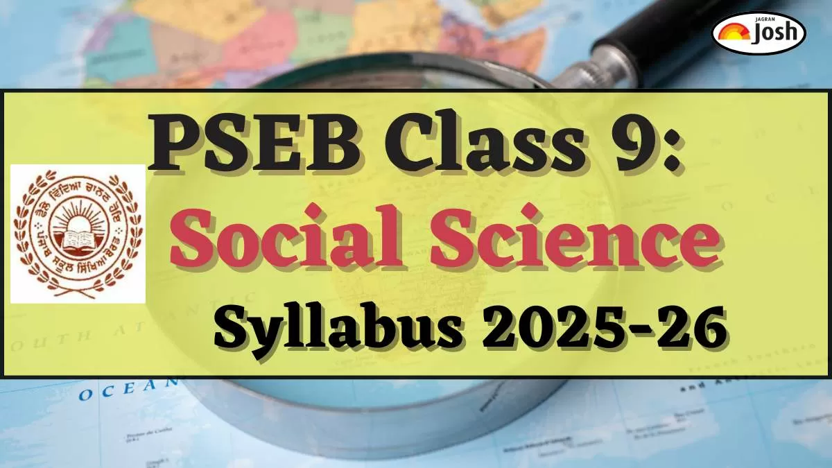 Punjab Board PSEB 9th Social Science Syllabus 2025-2026, Download PDFs Here