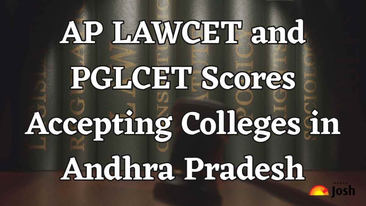 AP LAWCET and PGLCET Scores Accepting Colleges in Andhra Pradesh: Check Details Here