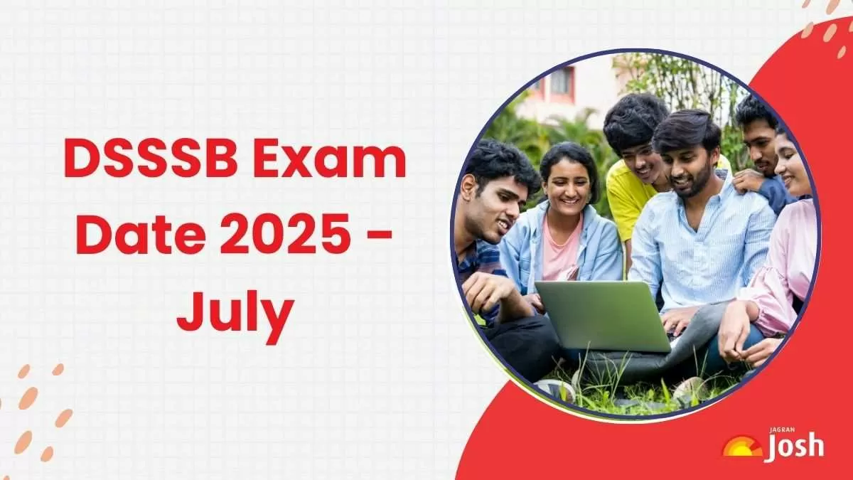 DSSSB July Exam Date 2025