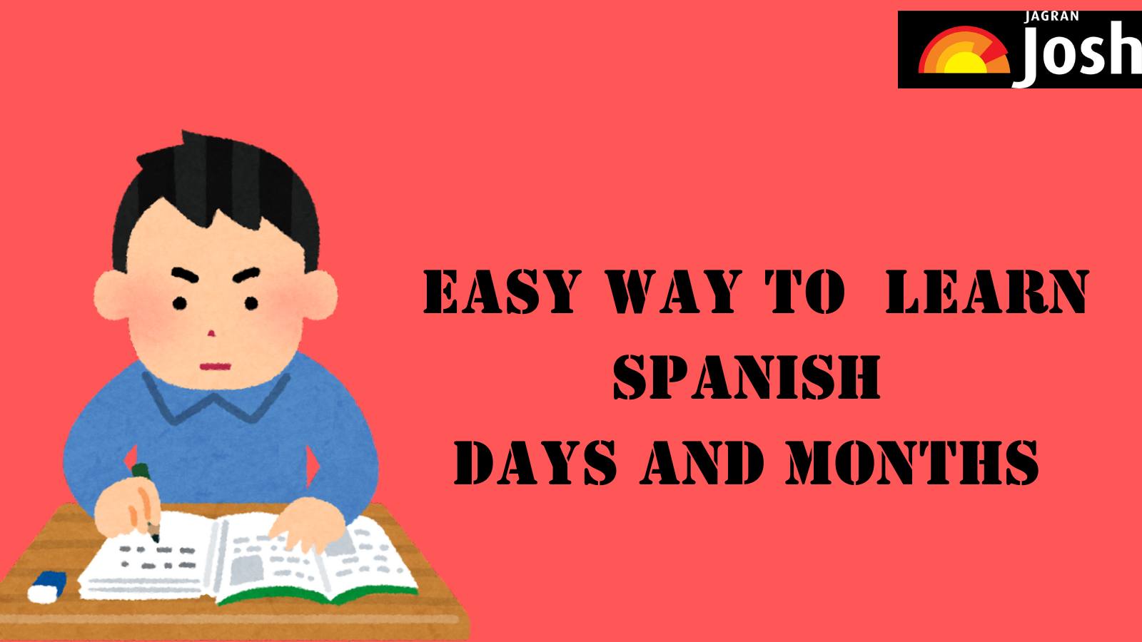 Spanish Days and Months: Learn How to Pronounce and Write It for Students and Kids