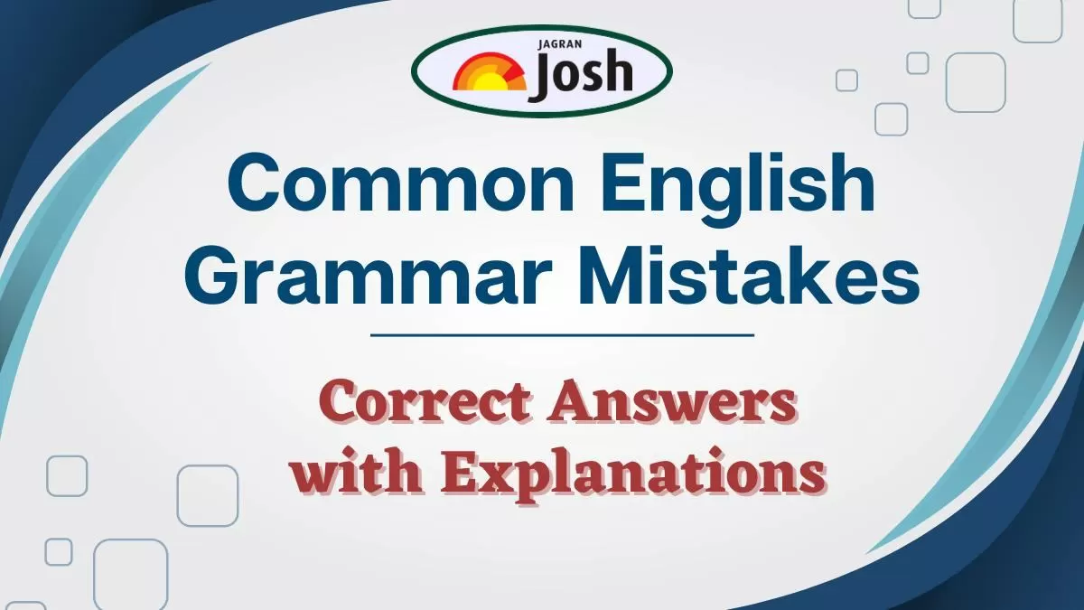 Know Common English Grammar Mistakes and How to Avoid Them